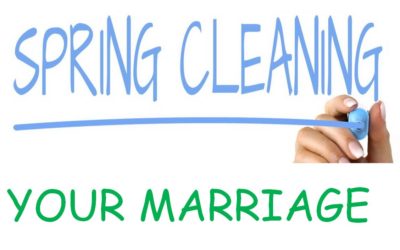 How Spring Cleaning Your Marriage Will Make the Romance Shine