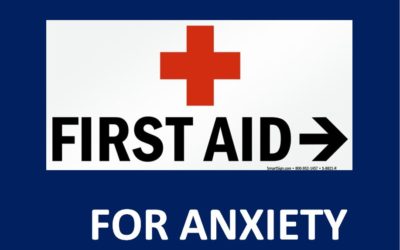 First Aid for Anxiety