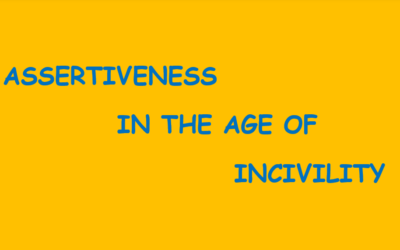 Assertiveness & Incivility