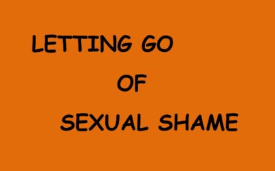 LETTING GO OF SHAME