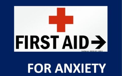 First-Aid for Anxiety